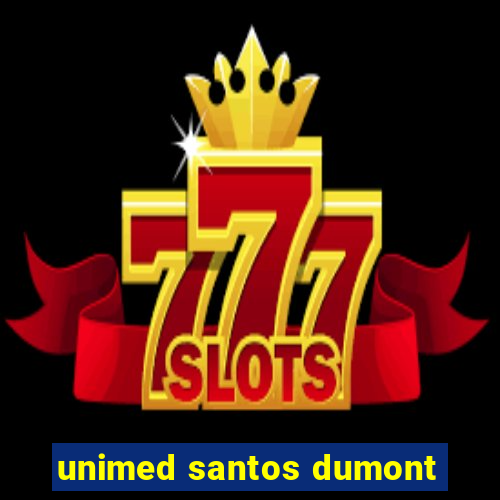 unimed santos dumont