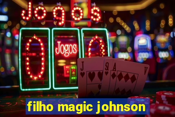 filho magic johnson