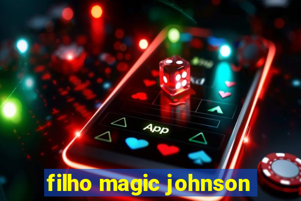 filho magic johnson