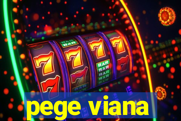 pege viana