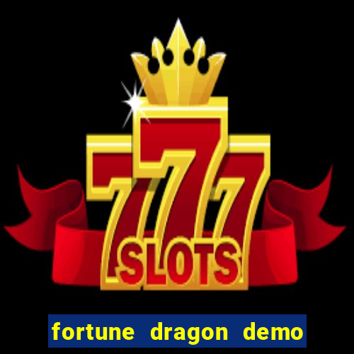 fortune dragon demo pg soft