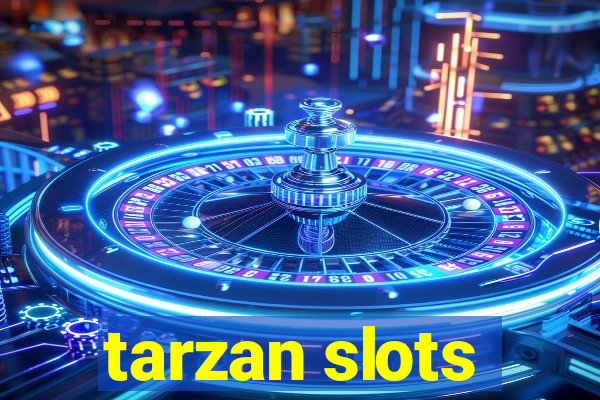 tarzan slots