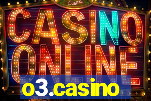 o3.casino