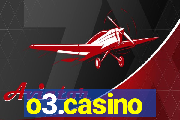 o3.casino