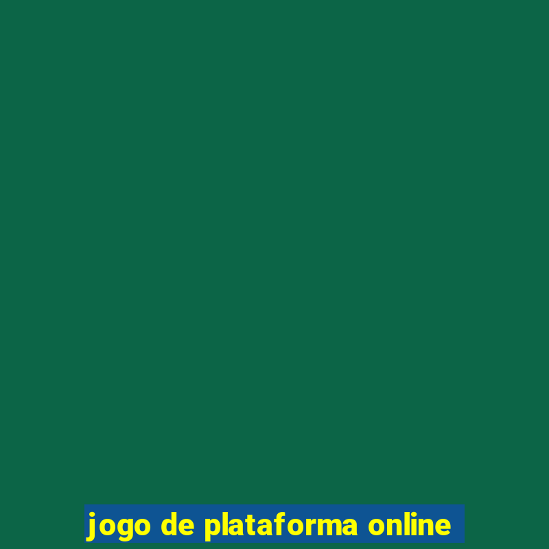 jogo de plataforma online