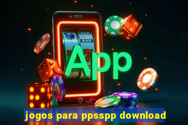 jogos para ppsspp download