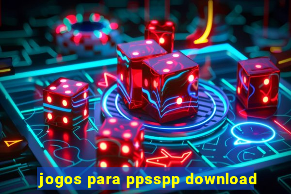 jogos para ppsspp download