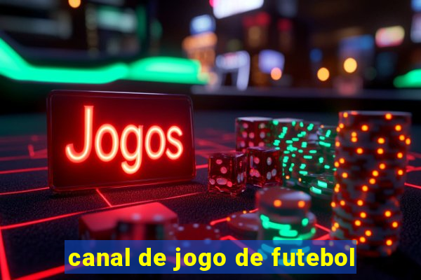 canal de jogo de futebol