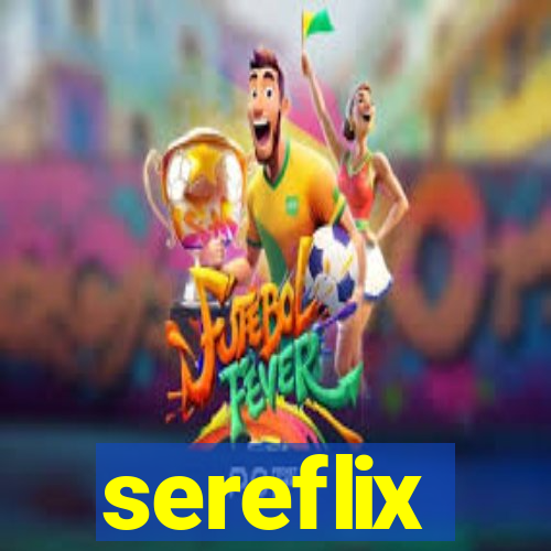 sereflix