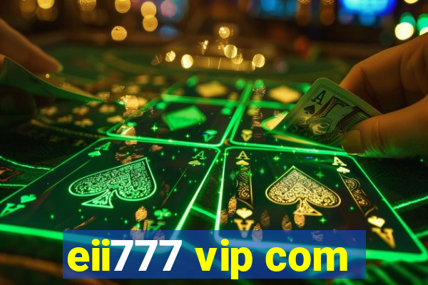 eii777 vip com