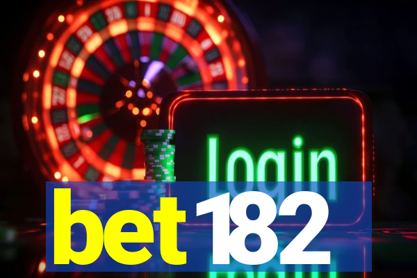 bet182