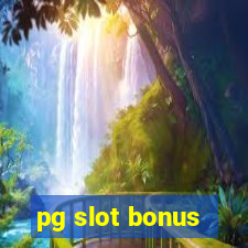 pg slot bonus