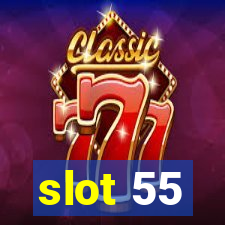 slot 55