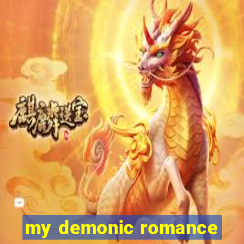 my demonic romance