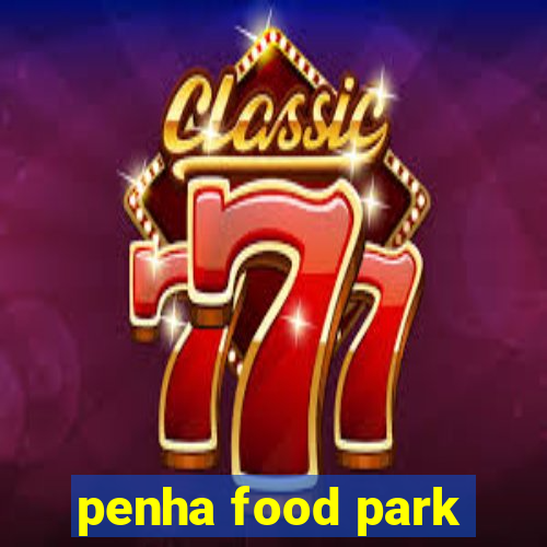 penha food park