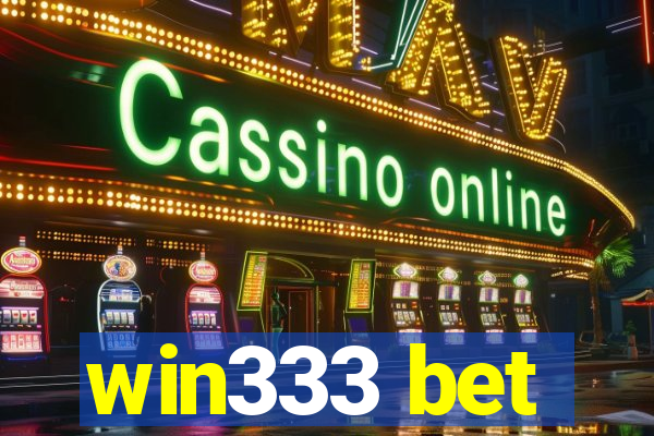 win333 bet