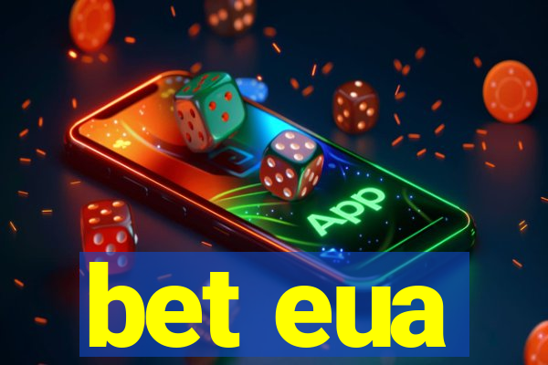 bet eua