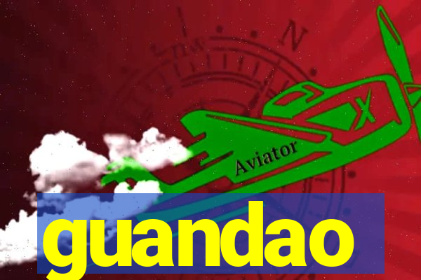 guandao