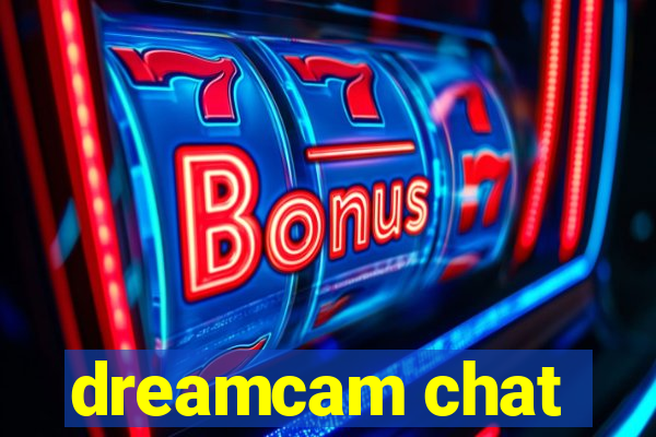 dreamcam chat