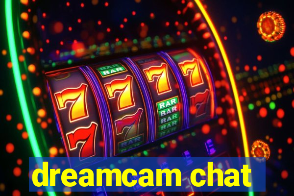 dreamcam chat