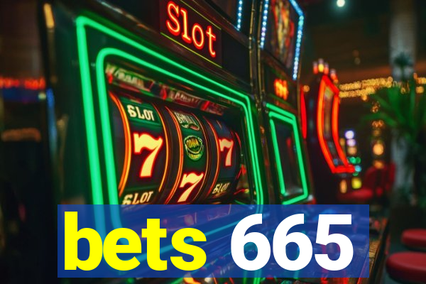 bets 665