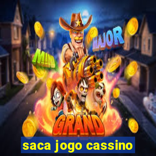 saca jogo cassino