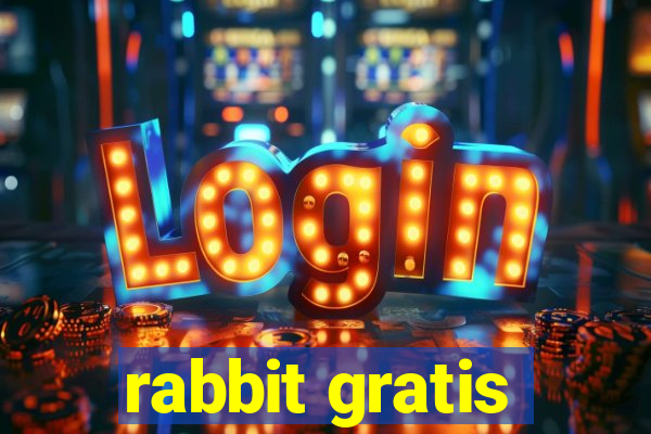 rabbit gratis