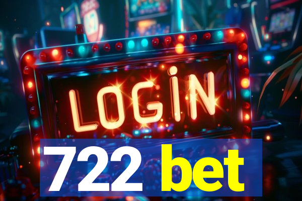 722 bet