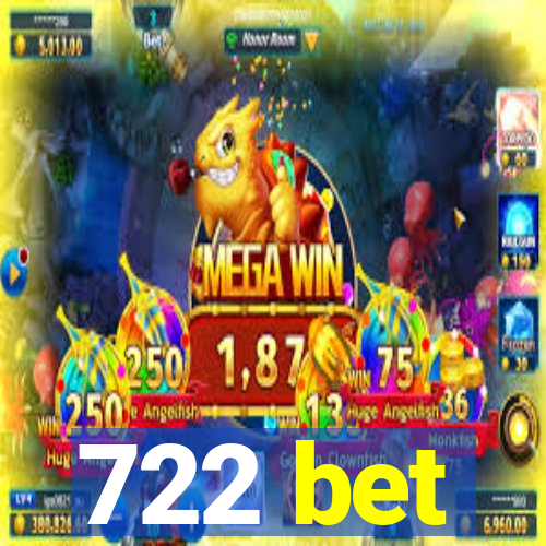 722 bet