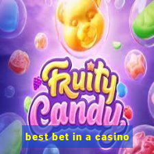 best bet in a casino