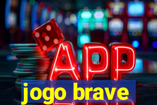 jogo brave