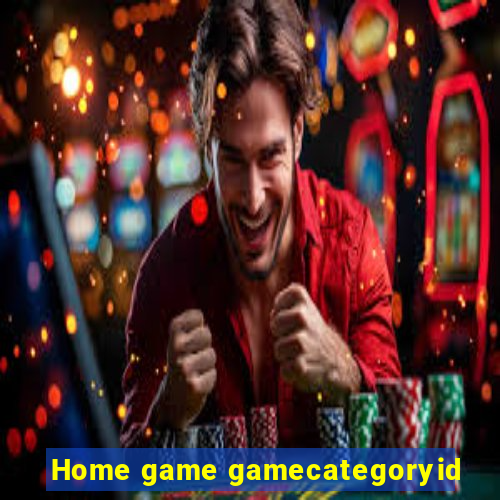 Home game gamecategoryid