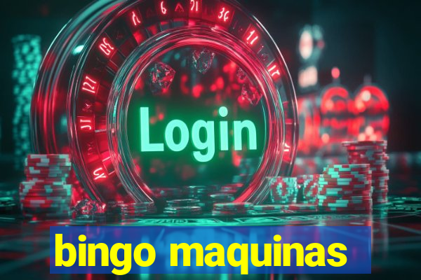 bingo maquinas