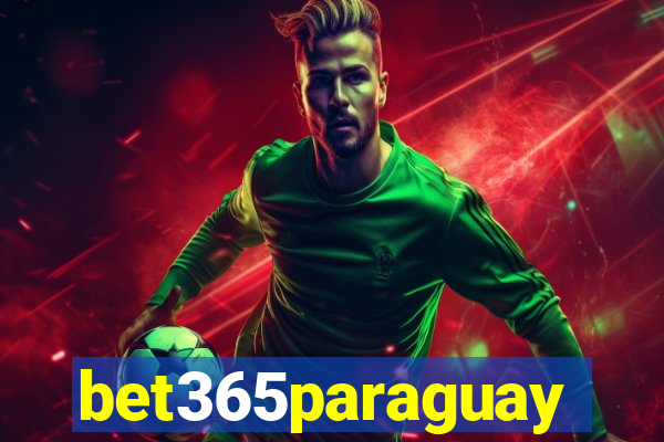 bet365paraguay