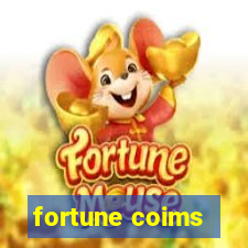 fortune coims