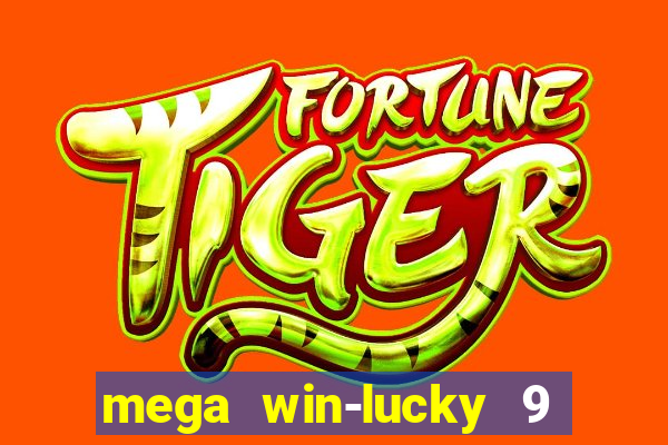 mega win-lucky 9 tongits pusoy