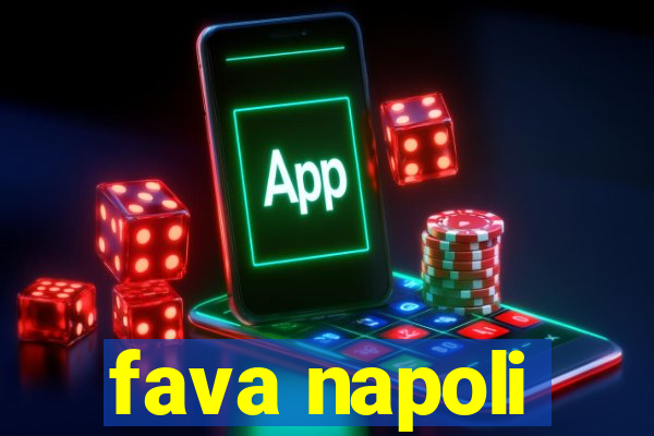 fava napoli