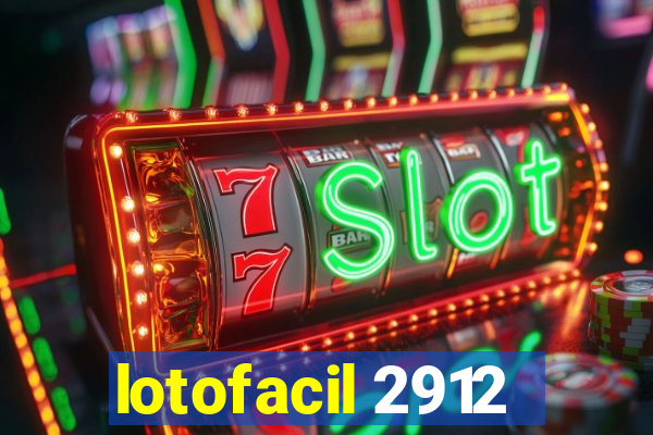 lotofacil 2912