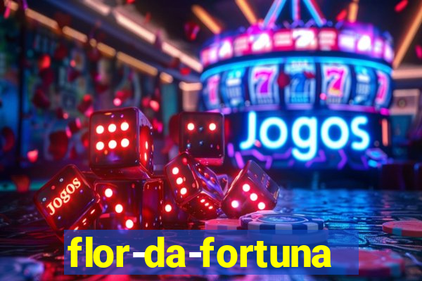 flor-da-fortuna