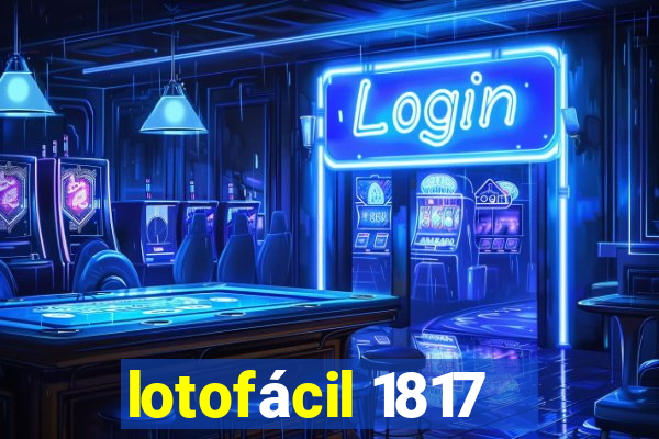 lotofácil 1817