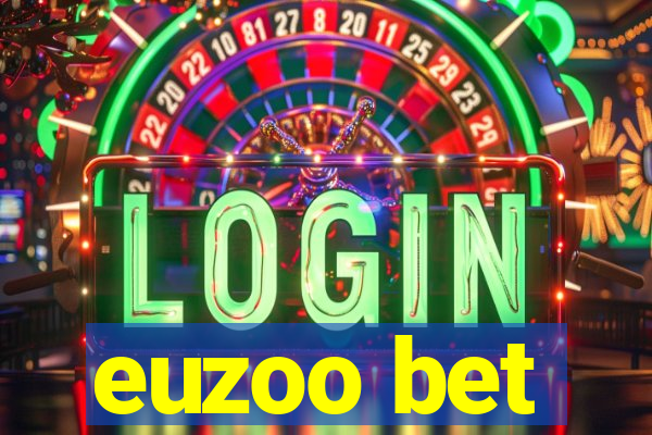 euzoo bet