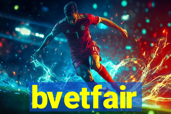 bvetfair