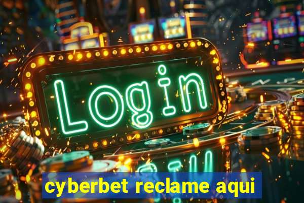 cyberbet reclame aqui