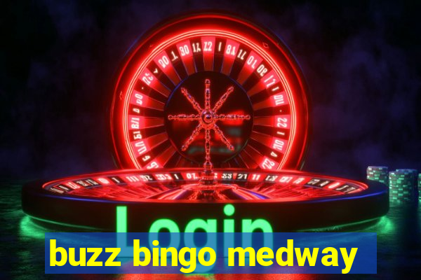 buzz bingo medway