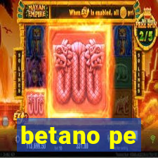 betano pe