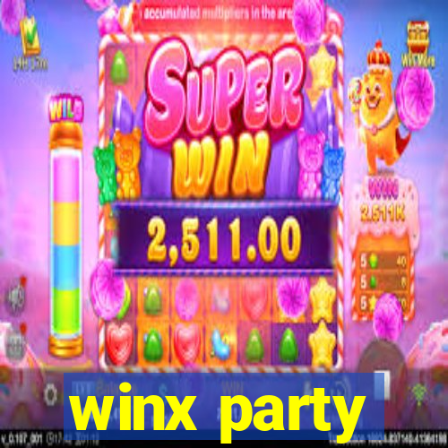 winx party