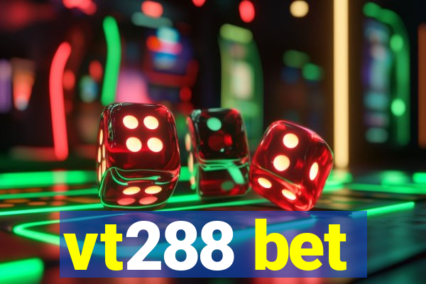 vt288 bet