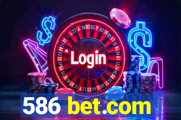 586 bet.com