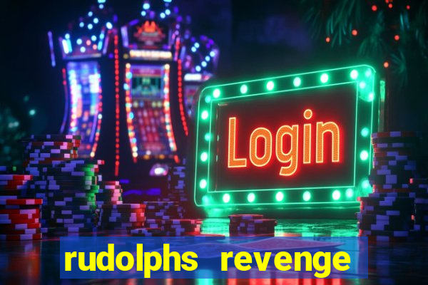 rudolphs revenge slot game