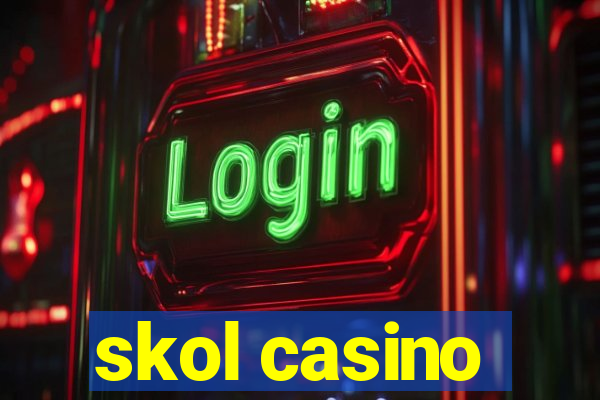 skol casino